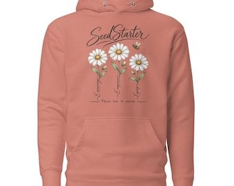 The Let It Grow Hoodie