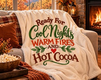 Fall Throw Blanket | Warm Fires & Hot Cocoa | Cozy Autumn Home Decor