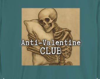 Anti-Valentine Club Sweatshirt | Gothic Skeleton Hug Graphic