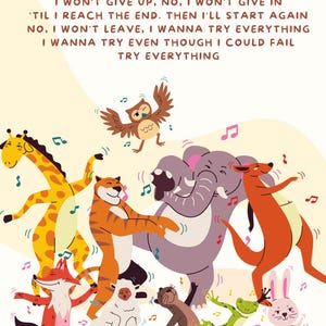 Könnte beinhalten: Eine skurrile Illustration mit tanzenden Tieren, darunter eine Giraffe, ein Tiger, ein Elefant und ein Fuchs, mit Noten. Der Text oben lautet: "I WON'T GIVE UP...TRY EVERYTHING."