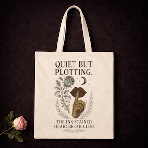 Quiet But Plotting Tote, Sad Girl Lit Canvas Bag, Dark Academia Book Tote, Ink-Stained Heartbreak Club Gift