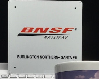 BNSF RAILROAD SIGN - 6"x 6" / Train Wall Art / Collectible