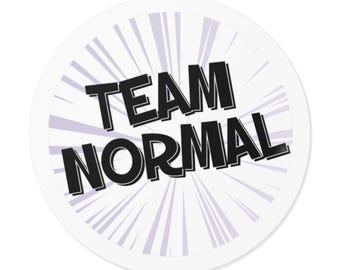Team Normale runde Vinyl-Aufkleber