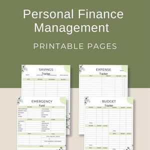 May include: Printable personal finance management pages. The image shows a green background with the text "Personal Finance Management" and "Printable Pages". Below are four financial trackers: Savings, Expense, Emergency Fund, and Budget.