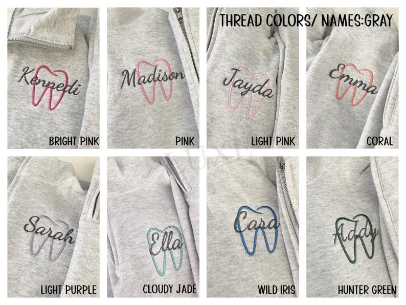 Puede incluir: Sudaderas grises claras con cremallera de un cuarto con nombres bordados y dise&ntilde;os de dientes. Los colores del hilo incluyen rosa brillante, rosa, rosa claro, coral, lila claro, jade nublado, iris salvaje y verde cazador. El texto "THREAD COLORS/ NAMES: GRAY" est&aacute; en la parte superior.