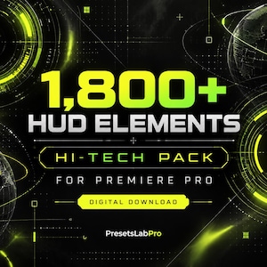 May include: A digital graphic featuring the text 1,800+ HUD ELEMENTS HI-TECH PACK FOR PREMIERE PRO DIGITAL DOWNLOAD PresetsLabPro. The design includes neon green circular radar scopes and globe wireframes on a dark black background.