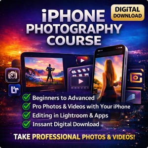 Può includere: Annuncio di download digitale per un corso di fotografia per iPhone. L'immagine presenta un iPhone, un tablet e icone. Il testo include "iPhone Photography Course", "Beginners to Advanced" e "Take Professional Photos & Videos!"