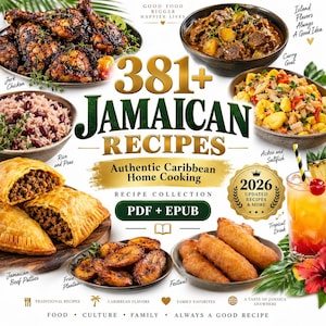 Op de afbeelding: Een digitale kookboekcover getiteld 381+ Jamaican Recipes: Authentic Caribbean Home Cooking, met afbeeldingen van jerk chicken, geitencurry, rijst met erwten, ackee en stokvis, runderpasteitjes, gebakken bakbananen en een tropisch drankje.