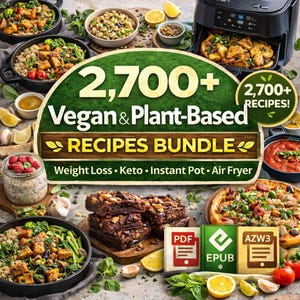 Könnte beinhalten: Ein lebendiges Bild, das eine Vielzahl von veganen und pflanzlichen Rezepten zeigt. Das Bild zeigt zubereitete Gerichte, darunter Schalen mit Essen, Pizza und Brownies. Der zentrale Fokus ist ein Banner mit der Aufschrift "2.700+ Vegan & Plant-Based Recipes Bundle".