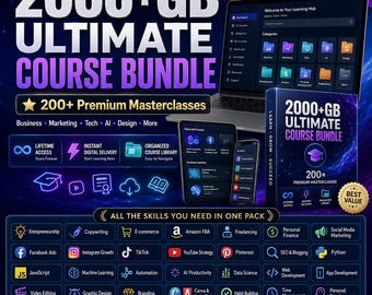 2000GB Ultimate Course Bundle 200+ Masterclasses Business Marketing AI Tech Digital Courses