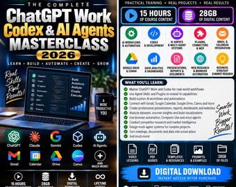 ChatGPT Work, Codex & AI Agents Masterclass 2026 (15 Hour Digital Course)