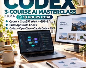 Codex AI Masterclass 2026: 3-Course Bundle (18 Hours)