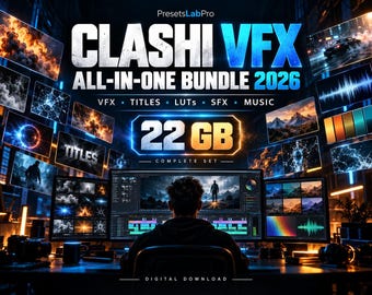 CLASHI VFX Bundle 2026 | 22GB titlar, LUTs, plugins, ljudeffekter och musik | Komplett Set | Digital Nedladdning