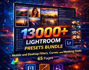 13000+ Lightroom Presets Bundle: Mobile and Desktop Filters, Curves and Masking Tools (PDF Guide)