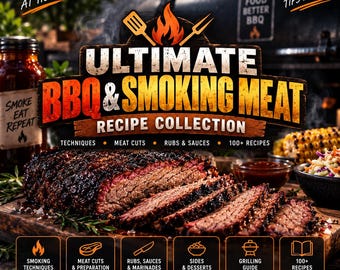 Ultimate BBQ Smoking Meat Recipe Collection 4 Digital Guides, 648 Pages, 100+ Recipes, Grilling, Rubs, Sauces  Techniques