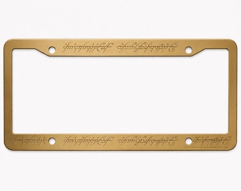 The Lord of The Rings One Ring License Plate Frame, Gold Elvish Script License Plate Frame, LOTR Inspired Tengwar Car Tag