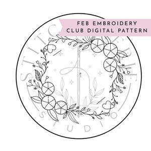 May include: A black and white digital pattern design. The design features a circular wreath with floral and geometric elements, a needle, and the text "FEB EMBROIDERY CLUB DIGITAL PATTERN". The word "STUDIO" is also visible.