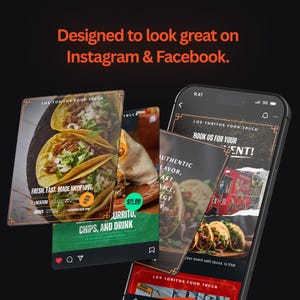 May include: A smartphone displays social media posts for a food truck, featuring tacos, burritos, and a red food truck. Text includes "Designed to look great on Instagram & Facebook" and "Fresh. Fast. Made with Love."