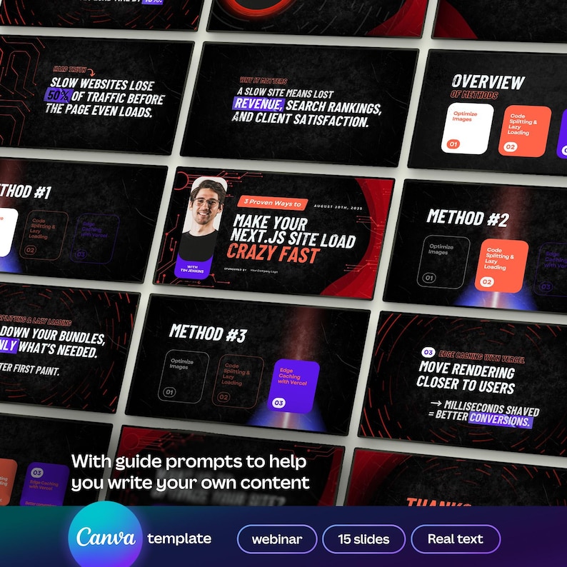 May include: A Canva template webinar with 15 slides, featuring a dark theme with red and white text. The slides discuss website optimization, including image optimization and code splitting. The text includes "Make Your Next.js Site Load Crazy Fast."