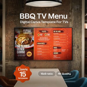 May include: Digital Canva template for TVs, featuring a BBQ menu design. The menu includes plates, signatures, sides, and drinks. The image also displays a burger with the text "The Slawed Father Combo". The template is 16x9 ratio and 4K quality.