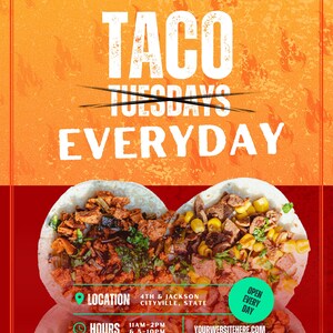 May include: An orange and red food truck advertisement for Los Toritos, featuring two tacos with various fillings. The text reads "TACO EVERYDAY" with location and hours details. A green circle states "OPEN EVERY DAY".