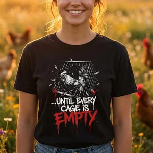 Animal Liberation Shirt | Until Every Cage Is Empty | Vegan Gift | Animal Rights T-Shirt | Activism Shirt | Vegan Statement Shirt | Unisex