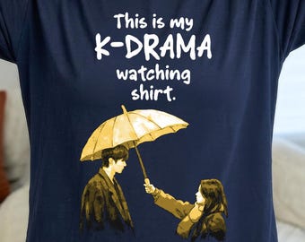 K-Drama Watching Shirt | Korean Drama Fan T-Shirt | This Is My K-Drama Watching Shirt | K-drama Lover Gift