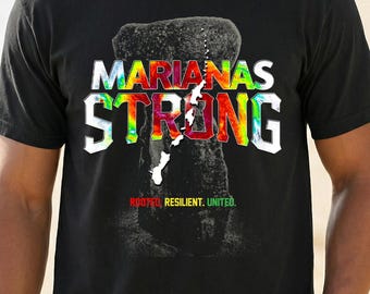 Marianas Strong Shirt, CNMI Guam Pride Tee, Northern Mariana Islands Gift, Chamorro Heritage Latte Stone, Island Culture T-Shirt