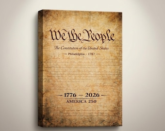 We The People Canvas | US Constitution Poster | Patriotic Wall Art | America 250 | 1776 2026 | Vintage Parchment Canvas Print