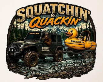 Squatchin and Quackin Shirt, Funny Jeep Duck T-Shirt, Sasquatch Off-Roading Tee, Gift for Jeep Lover, 4x4 Outdoor Adventure Graphic Tee