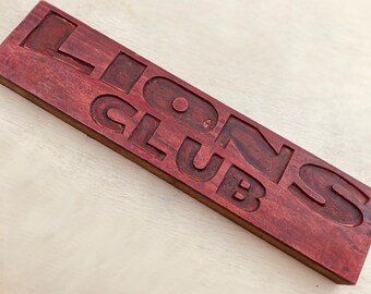 LIONS CLUB Vintage Letterpress Printing Block, wood engraving, community service, humanitarian service, broadside poster headline typography