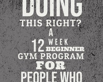 Am I Doing This Right? – Beginner Gym Program | 12-Week Full Body Training Plan | Gym Confidence Guide