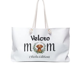 Bolso de fin de semana con velcro, edición para mamás Vizsla. Bolso de viaje para mamás de perros.
