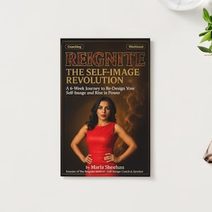 Reignite The Self-Image Revolution | 6-Week Digital Coaching Workbook | Self-Confidence & Self-Image Transformation Guide | PDF