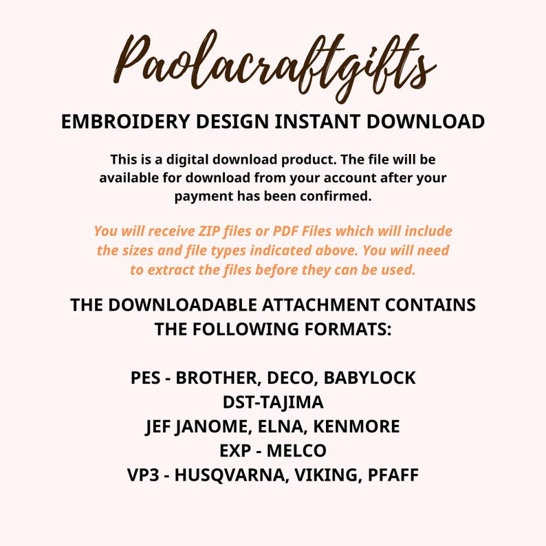 May include: Cream-colored digital download product image with the text "Paolacraftgifts" and "EMBROIDERY DESIGN INSTANT DOWNLOAD". The image lists file formats including PES, DST, JEF, EXP, and VP3. The text explains the product is a digital download.