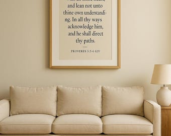 Proverbs 3: 5-6 KJV Printable Wall Art. Neutral Scripture. Minimalist Bible Verse. Modern Living Room Decor. Instant Download