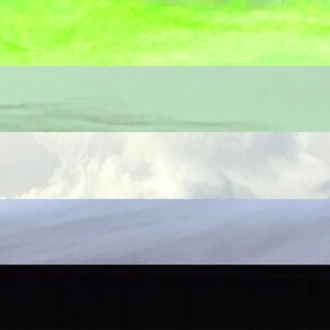 May include: A horizontal flag design with five colored stripes. The top stripe is bright green, followed by a light green, a white stripe with cloud-like textures, a light blue stripe, and a black stripe at the bottom.