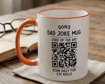 Dad Joke Every Day Interactive QR Funny Mug, Personalized Dad Jokes Funny Mug, Dad Jokes Funny Cup, Interactive Dad Jokes Mug