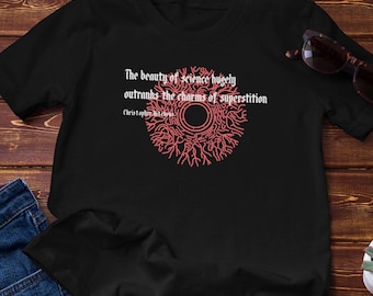 Atheist T-Shirt - Christopher Hitchens | Beauty of Science Outranks Superstition - Cotton Tee