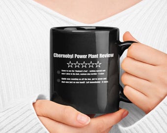 Funny Mug - Chernobyl Power Plant Review - 0 Stars | Black Ceramic - 11oz, 15oz
