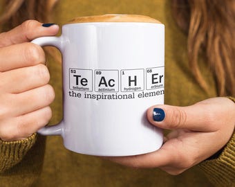 Teacher Appreciation Mug | Periodic Table - Educator Appreciation - White Ceramic - 11oz, 15oz