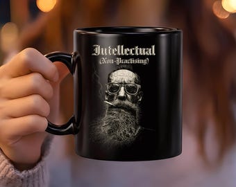 Funny Mug - Intellectual (Non Practising), Edgy Gothic Mug, Dark Humor Reader Gift, Ironic Black Ceramic 11oz,15oz