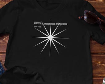 Philosophy T-Shirt - Hannah Arendt Quote, Unisex Heavy Cotton Tee