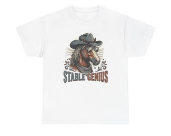 Funny Shirt - Stable Genius - Gift for Politics Lover, Heavy Cotton Humorous Tee,