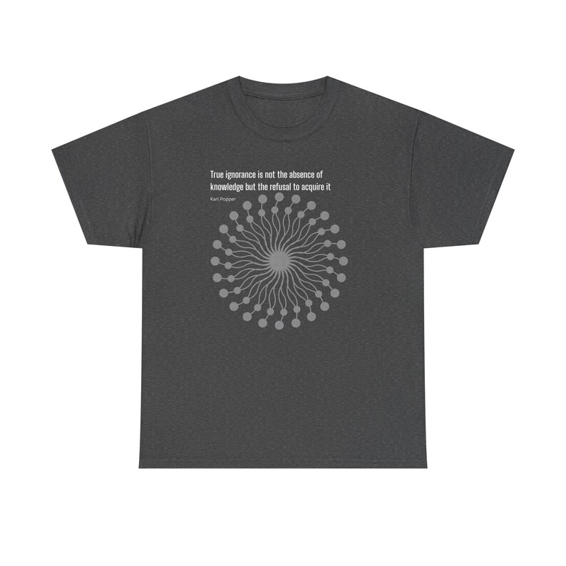 Philosophy Tee - Karl Popper Quote - Unisex Heavy Cotton T-Shirt image 9