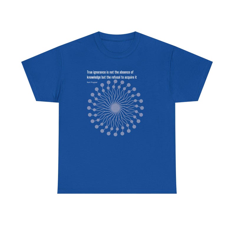 Philosophy Tee - Karl Popper Quote - Unisex Heavy Cotton T-Shirt image 15