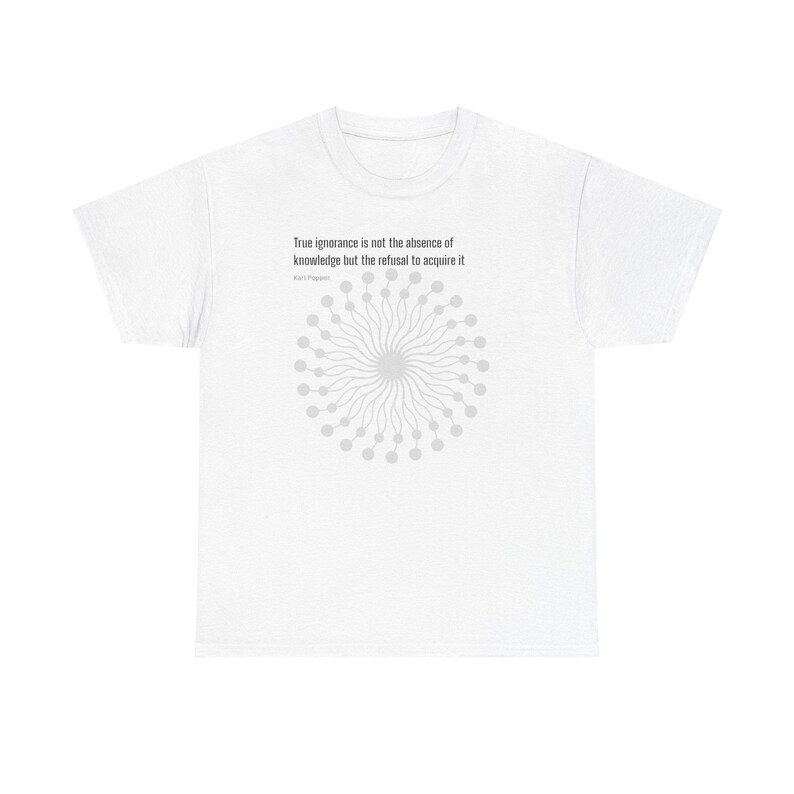 Philosophy Tee - Karl Popper Quote - Unisex Heavy Cotton T-Shirt image 8