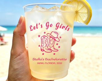 Let’s Go Girls Cups, Personalized Frosted Plastic Cups, Western Bachelorette Party Favors, Beach Bach Trip Drinkware, Custom Cowgirl Cups