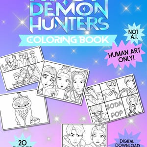 May include: A coloring book titled "K-Pop Demon Hunters" with illustrations of K-Pop-inspired characters. The cover features the title in a gradient blue and purple, with the text "Coloring Book." Includes the text "Not A.I." and "Human Art Only!" with 20 pages and a digital download.
