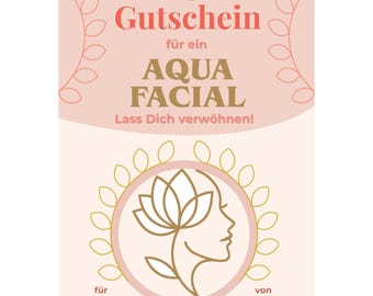 Gutschein Aqua Facial Vorlage zum Ausdrucken, Gesichtsbehandlung, Aquafacial Kosmetik, Geldgeschenk Beauty, Kosmetikgutschein PDF A4 A5